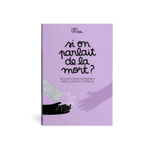 LIVRE À COMPLETER "SI ON PARLAIT DE LA MORT ?"